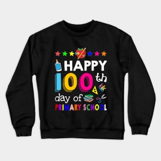 Happy 100 Days Of primary school Awesome T shirt F Crewneck Sweatshirt